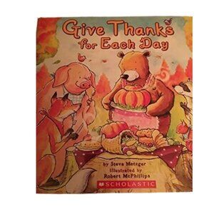 Give Thanks for Each Day Board Book Gratitude Rhyming Story Kids Read Aloud
